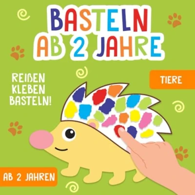 Abbildung von Basteln ab 2 Jahre: Tiere Reißen, Kleben, Basteln! Das große kunterbunte Bastelbuch Für Kinder mit farbigen Bastelvorlagen! Mädchen und Jungen