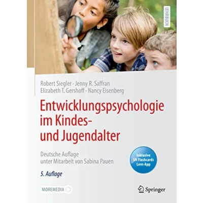 Abbildung von Entwicklungspsychologie im Kindes und Jugendalter: Deutsche Auflage unter Mitarbeit von Sabina Pauen