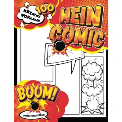Abbildung von Comic Zeichnen Kinder: Leeres Buch zum Erstellen eigener Comics für Teenager, Kinder und Erwachsene mit 100 verschiedenen Vorlagen Anime Selbermachen