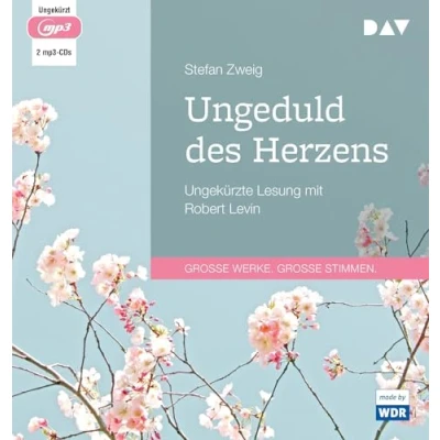 Abbildung von Ungeduld des Herzens: Ungekürzte Lesung mit Robert Levin (2 mp3 CDs)