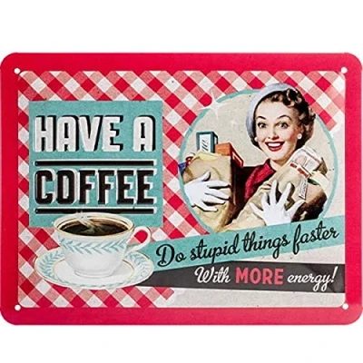 Abbildung von Nostalgic Art Retro Blechschild, 15 x 20 cm, Have A Coffee Geschenk Idee für Kaffee Fans, aus Metall, Vintage Design, Blechschilder Sprüche, Deko