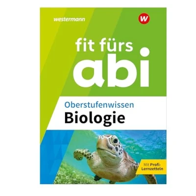 Abbildung von Fit fürs Abi: Oberstufenwissen Biologie: Abi. Biologie Oberstufenwissen. Ausgabe 2024 (Fit 2024)
