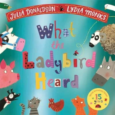 Abbildung von What the Ladybird Heard 15th Anniversary Edition: with a shiny blue foil cover and bonus material from creators!
