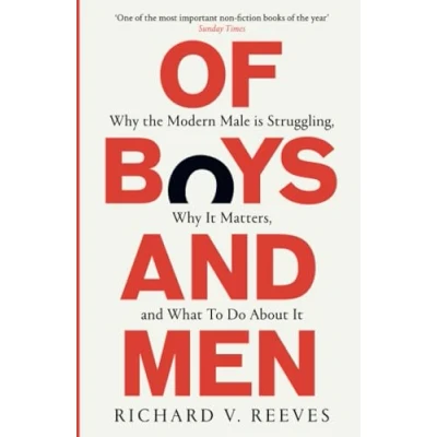 Abbildung von Of Boys and Men: why the modern male is struggling, it matters, what to do about