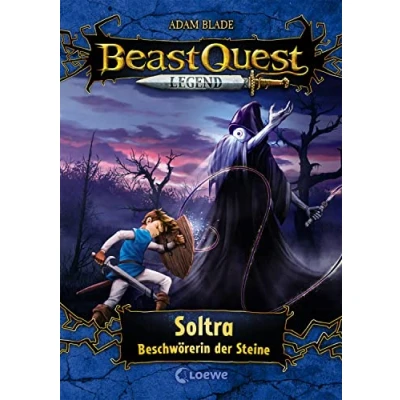 Abbildung von Beast Quest Legend (Band 9) Soltra, Beschwörerin der Steine: Beliebte Kinderbuchreihe mit farbigen Illustrationen für Kinder ab 8 Jahren