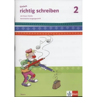 Abbildung von Einfach richtig schreiben 2. Ausgabe Bayern: Arbeitsheft. in Vereinfachter Ausgangsschrift Klasse 2