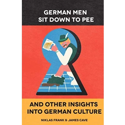 Abbildung von German Men Sit Down to Pee and Other Insights into Culture