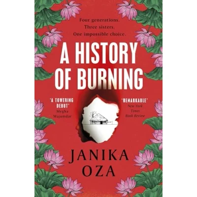 Abbildung von a History of Burning: The perfect summer read for fans Half Yellow Sun, Homegoing and Pachinko