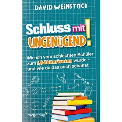 Abbildung von Schluss mit ungenügend!: wie ich vom schlechten Schüler zum 1,0 Abiturienten wurde und du das auch schaffst