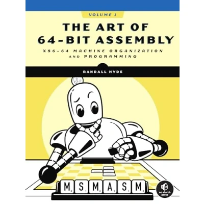 Abbildung von The Art of 64 Bit Assembly, Volume 1: x86 Machine Organization and Programming