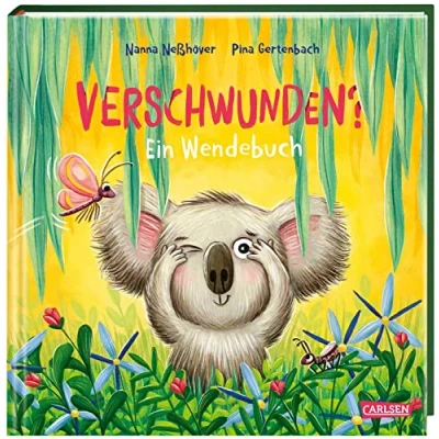 Abbildung von Verschwunden? Gefunden!: Ein Wendebuch, das sich von vorne und hinten lesen lässt Bilderbuch ab 3 Jahren über den Mut, eigene Erfahrungen zu machen