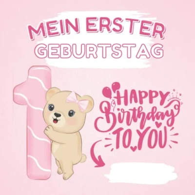 Abbildung von Mein erster Geburtstag: Malbuch für Kleinkinder als Geburtstagsgeschenk 1 jährige Mädchen Mit 40 einfachen Motiven zum Kritzeln und Ausmalen