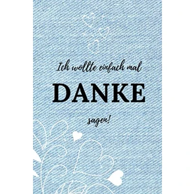 Abbildung von ICH WOLLTE EINFACH MAL Danke SAGEN!: A5 Notizbuch BLANKO als Geschenkidee Buch Kleines Dankeschön für beste Freunde, Familie, Eltern, Geschwister zum Geburtstag