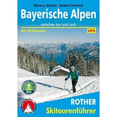 Abbildung von Bayerische Alpen: zwischen Inn und Lech. 60 Touren mit GPS Tracks (Rother Skitourenführer)