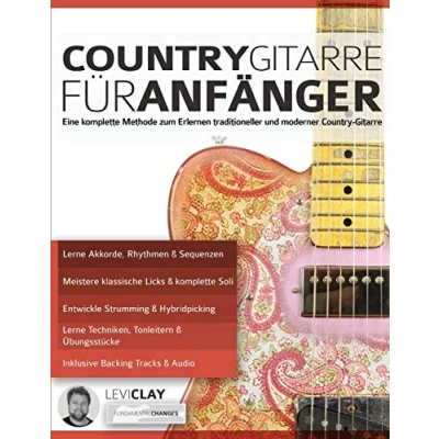 Abbildung von Country Gitarre für Anfänger: Eine komplette Methode zum Erlernen traditioneller und moderner (Country spielen lernen)