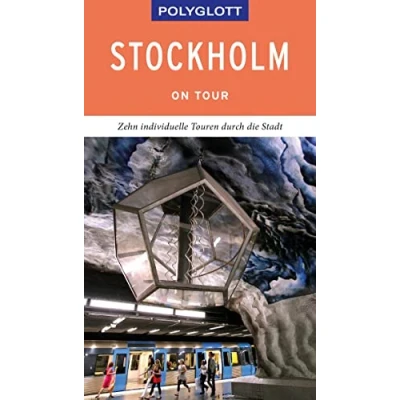 Abbildung von POLYGLOTT on tour Reiseführer Stockholm: Zehn individuelle Touren durch die Stadt