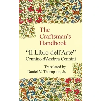 Abbildung von The Craftsman&#039;s Handbook (Dover Art Instruction)