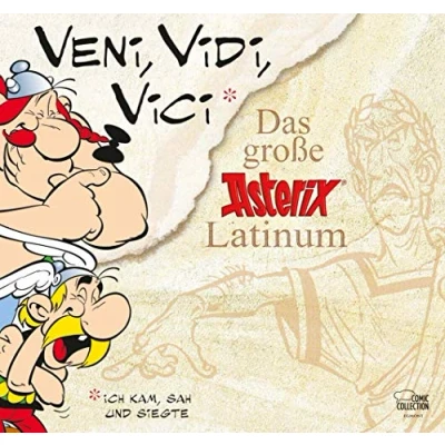 Abbildung von Veni, vidi, vici: Das große Asterix Latinum