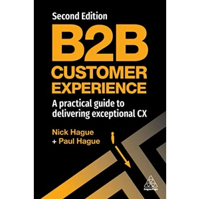 Abbildung von B2B Customer Experience: A Practical Guide to Delivering Exceptional CX