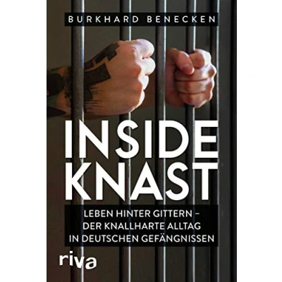Abbildung von Inside Knast: Leben hinter Gittern der knallharte Alltag in deutschen Gefängnissen