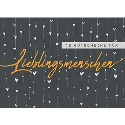 Abbildung von 12 Gutscheine für Lieblingsmenschen: Das Gutscheinbuch zum selbst gestalten