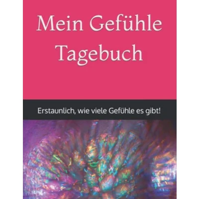 Abbildung von Mein Gefühle Tagebuch: Erstaunlich, wie viele es gibt!