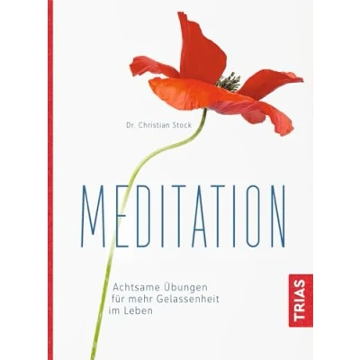 Abbildung von Meditation: Achtsame Übungen für mehr Gelassenheit im Leben