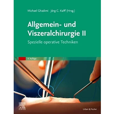 Abbildung von Allgemein und Viszeralchirurgie II Spezielle operative Techniken: Techniken