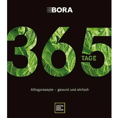 Abbildung von BORA 365 Tage: Alltagsrezepte gesund und einfach (GU Themenkochbuch)