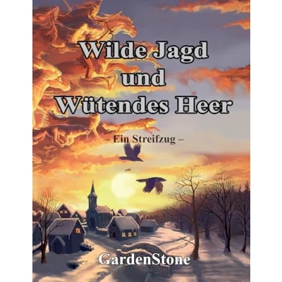 Abbildung von Wilde Jagd und Wütendes Heer: Ein Streifzug