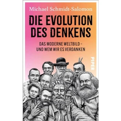 Abbildung von Die Evolution des Denkens: Das moderne Weltbild und wem wir es verdanken