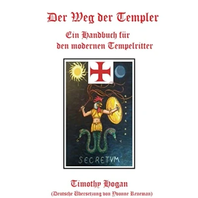 Abbildung von der Weg Templer: Ein Handbuch für den modernen Tempelritter