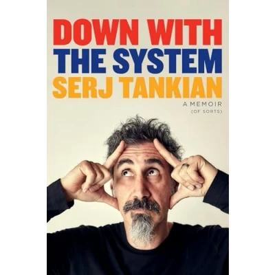 Abbildung von Down with the System: highly awaited memoir from System Of A legend