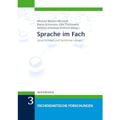 Abbildung von Sprache im Fach: Sprachlichkeit und fachliches Lernen (Fachdidaktische Forschungen)