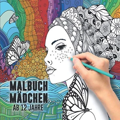 Abbildung von Malbuch Mädchen ab 12 Jahre: Ein perfektes Geschenk für um ihrer Kreativität freien Raum zu lassen Ausmalbilder