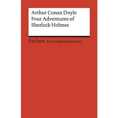 Abbildung von Four Adventures of Sherlock Holmes: »A Scandal in Bohemia«, »The Speckled Band«, Final Problem« and Adventure the Empty House«. ... Conan 19978 (Reclams Universal Bibliothek)