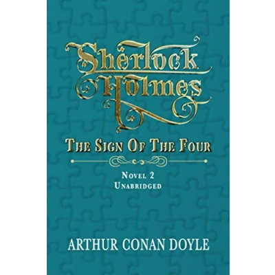 Abbildung von SHERLOCK HOLMES THE SIGN OF FOUR: UNABRIDGED CLASSIC