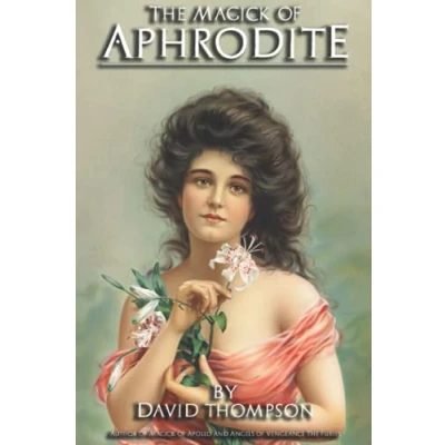 Abbildung von the Magick of Aphrodite: Practical Rituals to Goddess help in Manifesting Your Innermost Desires (Grecian Magick)