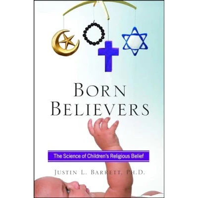 Abbildung von Born Believers: The Science of Children&#039;s Religious Belief