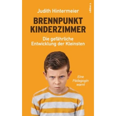 Abbildung von Brennpunkt Kinderzimmer: Die gefährliche Entwicklung der Kleinsten