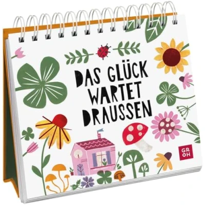 Abbildung von Das Glück wartet draußen: Dekorativer Aufsteller für Naturfreunde und Gartenliebhaber mit Illustrationen, Zitaten Sprüchen über Glücksmomente in ... Naturliebhaber Gartenfreunde)