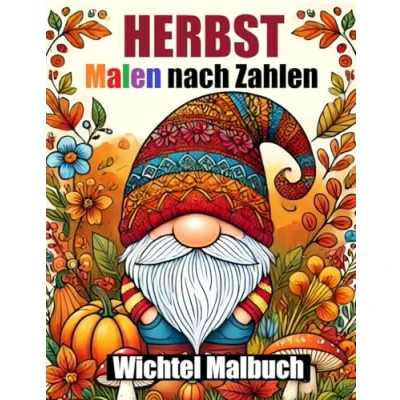 Abbildung von Herbst Wichtel Malen nach Zahlen: Niedlich Malbuch für Erwachsene, Senioren &amp; Kinder