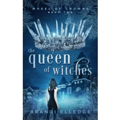 Abbildung von The Queen of Witches: Wheel Crown Series