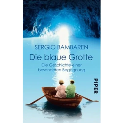 Abbildung von Die Blaue Grotte: Geschichte einer besonderen Begegnung