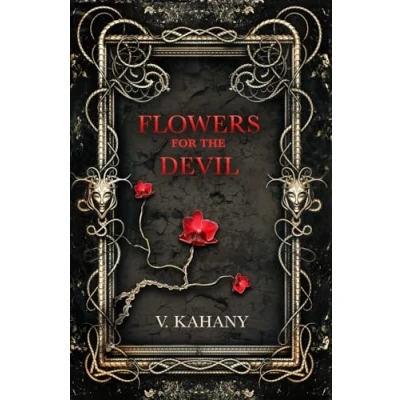 Abbildung von Flowers For The Devil: A Dark Victorian Romance