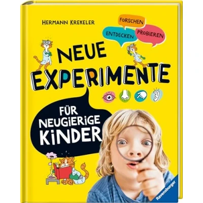 Abbildung von Neue Experimente für Kinder Spannende Versuche ab 5 Jahren
