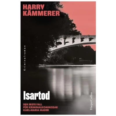 Abbildung von Isartod: Kriminalroman Der Auftakt für das Ermittlerteam rund um Chefinspektor Mader (Chefinspektor Mader, Hummel &amp; Co., Band 1)