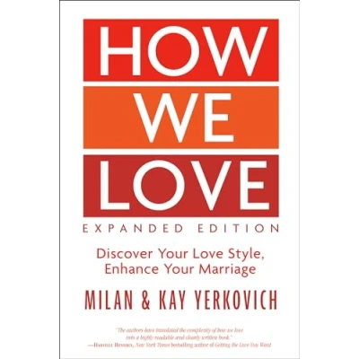Abbildung von How We Love, Expanded Edition: Discover Your Love Style, Enhance Marriage