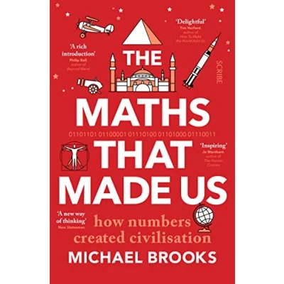 Abbildung von The Maths That Made Us: How Numbers Created Civilisation