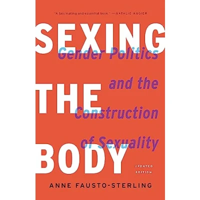 Abbildung von Sexing the Body: Gender Politics and Construction of Sexuality